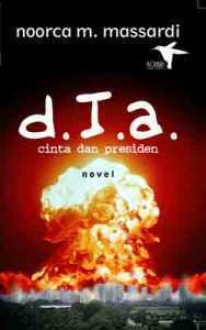 D.i.a, Cinta dan Presiden