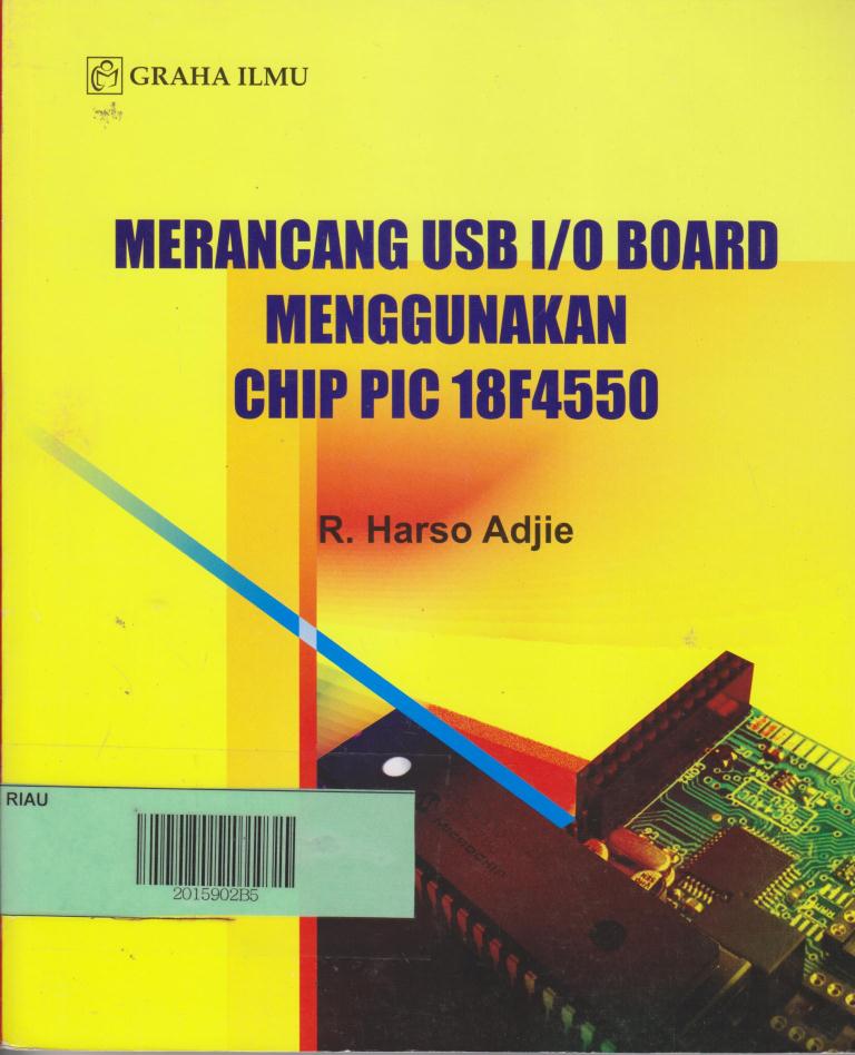 Merancang USB I/O Board Menggunakan Chip PIC 18F4450