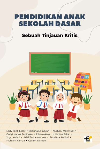 Pendidikan Anak Sekolah Dasar Sebuah Tinjauan Kritis