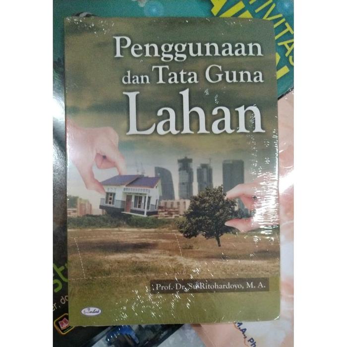 Penggunaan dan Tata Guna Lahan