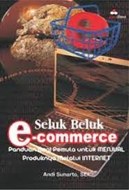 Seluk Beluk E-commerce