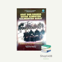 Adat dan Bahasa Dayak Kendayan Kalimantan Barat