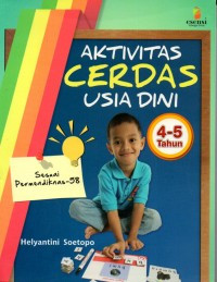 Aktivitas Cerdas Usia Dini 4-5 Tahun sesuai Permendiknas-58
