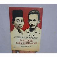 Alimin dan Tan Malaka Pahlawan yang Dilupakan