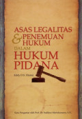 Asas Legalitas & Penemuan Hukum  dalam Hukum Pidana