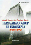 Aspek hukum dan realitas bisnis Perusahaan Grup di Indonesia