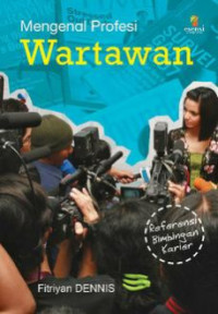 Bekerja Sebagai Wartawan