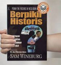 Berpikir Historis Memetakan Masa Depan,mengajarkan masa lalu