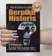 Berpikir Historis Memetakan Masa Depan,mengajarkan masa lalu