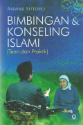 Bimbingan dan Konseling Islami Teori dan Praktik