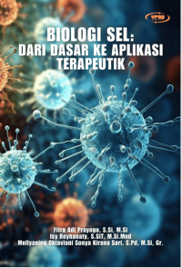 Biologi Sel dari Dasar ke Aplikasi Terapeutik