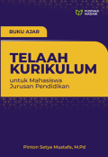 Buku Ajar Telaah Kurikulum untuk Mahasiswa Jurusan Pendidikan