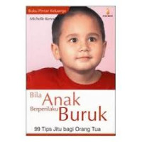 Buku Pintar Keluarga Bila Anak berperilaku Buruk