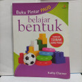 Buku Pintar PAUD Belaja Bentuk (Panduan Terbaik Guru PAUD)