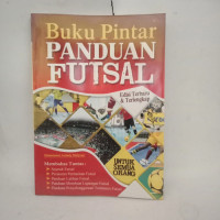Buku pinter Panduan Futsal untuk Semua Orang