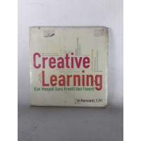 Image of Creative Learning : Kiat menjadi guru kreatif dan favorit
