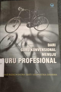 Dari Guru Konvensional Menuju Guru Profesional