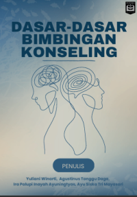 Dasar-Dasar Bimbingan Konseling