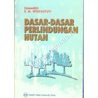 Dasar-Dasar Perlindungan Hutan