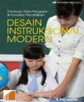 Desain Instruksional Modern (Panduan Para Pengajar & Inovator Pendidikan)