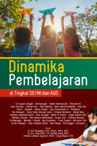 Dinamika Pembelajaran di Tingkat SD/MI dan AUD
