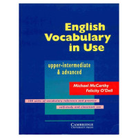 English Vocabulary in Use, Upper-Intermediate and Advanced