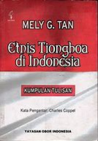 Etnis Tionghoa di Indonesia (Kumpulan Tulisan)