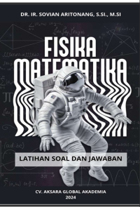 Fisika Matematika : Latihan Soal dan Jawaban