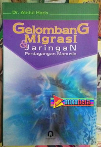 Gelombang Migrasi dan Jaringan Perdagangan Manusia
