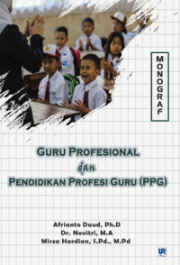 Guru Profesional dan Pendidikan Profesi Guru (PPG)
