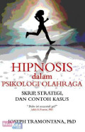 Hipnosis dalam Psikologi Olahraga, skrip, strategi dan contoh kasus