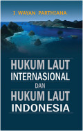 Hukum Laut Internasional dan Hukum Laut indonesia