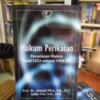 Hukum Perikatan Penjelasan Makna Pasal 1233 Sampai 1456 BW