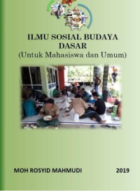 Ilmu Sosial Budaya Dasar untuk Mahasiswa dan Umum