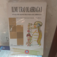 Ilmu Urai Olahraga 1 : Analisis Kinetik pada Olahraga