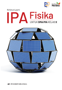 IPA Fisika untuk SMA/MA Kelas X Kurikulum Merdeka