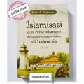 Islamisasi Dan Perkembangan Kerajaan-Kerajaan Islam di Indonesia