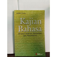 Kajian Bahasa struktur internal, pemakaian dan pembelajaran