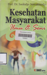 Kesehatan Masyarakat Ilmu dan Seni