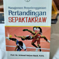 Manajemen Penyelenggaraan Pertandingan Sepaktakraw