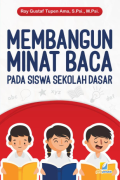 Membangun Minat Baca pada Siswa Sekolah Dasar