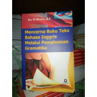 Image of Mencerna Buku Teks Bahasa Inggris melalui Pemahaman Gramatika