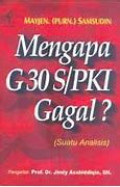 Mengapa G 30 S/PKI Gagal ?