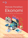 Metode Penelitian Ekonomi : Konsep, Metode, Implementasi