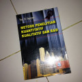 Metode Penelitian Kuantitatif Kualitatif dan R&D