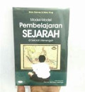 Model-Model Pembelajaran Sejarah di Sekolah Menengah