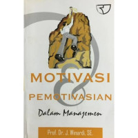 Image of Motivasi & Pemotivasian Dalam manajemen