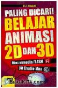 Paling Dicari Belajar Animasi 2D dan 3D
