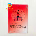 Panduan Praktis Penyusunan Program Latihan