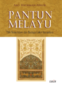 Pantun Melayu Titik Temu Islam dan Budaya Lokal Nusantara